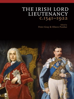 cover image of The Irish Lord Lieutenancy c 1541-1922